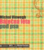 PAVLATA MICHAL  - CD VIEWEGH: BAJECNA LETA POD PSA (MP3-CD