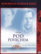  Pod povrchem (What Lies Beneath) - supershop.sk