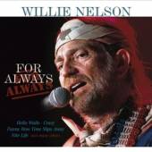 NELSON WILLIE  - VINYL FOR ALWAYS / 180GR. [VINYL]