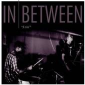 IN BETWEEN  - VINYL STILL [VINYL]