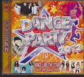 DANCE PARTY 2013  - CD DANCE PARTY 2013
