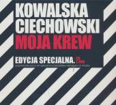  KOWALSKA / CIECHOWSKI - MOJA KREW (EDYCJ - supershop.sk