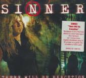 SINNER  - CD THERE WILL BE EXECUTION