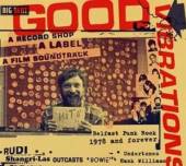 GOOD VIBRATIONS - A RECORD SHOP, A LABEL, A FILM S - supershop.sk