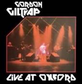 GILTRAP GORDON  - CD LIVE AT OXFORD