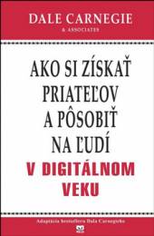  Ako si získať priateľov a pôsobiť na ľudí v digitálnom veku - supershop.sk