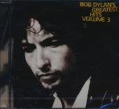 DYLAN BOB  - CD GREATEST HITS VOLUME 3