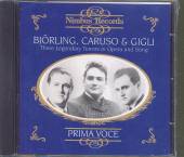 BJORLING/CARUSO/GIGLI  - CD 3 LEGENDARY TENORS IN OPE
