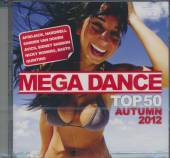 MEGA DANCE AUTUMN 2012 TOP 50 ..  - CD MEGA DANCE AUTUMN..