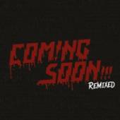 COM!ING SOON  - CD REMIXED