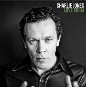 JONES CHARLIE  - CD LOVE FORM