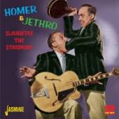 HOMER & JETHRO  - 2xCD SLAUGHTER THE STANDARDS