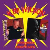 KIM WILSON  - CD+DVD TIGERMAN & THAT'S LIFE(2CD)