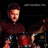 HAMILTON TRIO JEFF  - CD BEST THINGS HAPPEN