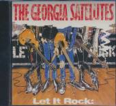 GEORGIA SATELLITES  - CD LET IT ROCK -BEST OF-
