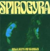 SPIROGYRA  - CD BELLS, BOOTS AND SHAMBLES