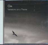 OM  - CD VARIATIONS ON A THEME