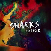 SHARKS  - CD SELFHOOD