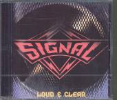 SIGNAL  - CD LOUD & CLEAR