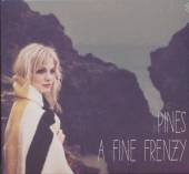 FINE FRENZY  - CD PINES