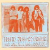 WEST LESLIE & MOUNTAIN  - 2xCD MOUNTAIN: MAN & THE..