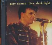 NUMAN GARY  - 2xCD LIVE DARK LIGHT
