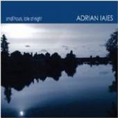 IAIES ADRIAN  - CD SMALL HOURS LATE AT NIGHT