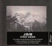 JBM  - CD STRAY ASHES [DIGI]