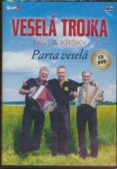 VESELA TROJKA  - 2xCD+DVD PARTA VESELA