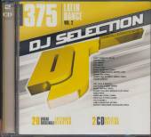  DJ Selection 375 - Latin Dance 2 - suprshop.cz