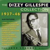 GILLESPIE DIZZY  - CD COLLECTION 1937-46