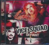 VICE SQUAD  - CD DEFIANT