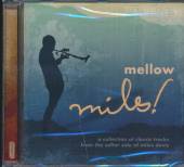 DAVIS MILES  - CD MELLOW MILES