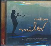  MELLOW MILES - suprshop.cz