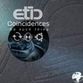 ETIC  - CD COINCIDENCES NO SUCH THIN