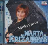 KRIZANOVA MARTA  - CD MOKRY SVET