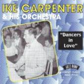 CARPENTER IKE -ORCHESTRA  - CD DANCERS IN LOVE