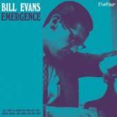 EVANS BILL  - CD EMERGENCE