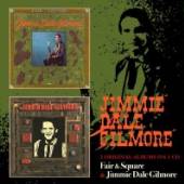 GILMORE JIMMIE DALE  - CD FAIR & SQUARE / JIMMIE..