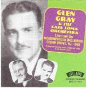 GRAY GLEN & HIS CASA LOM  - CD LIVE FROM THE MEADOWBROOK
