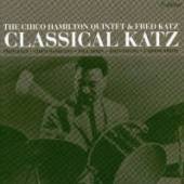 CHICO HAMILTON QUINTET & FRED  - CD CLASSICAL KATZ