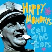 HAPPY MONDAYS  - CD CALL THE COPS: LIVE IN NEW YORK 1990