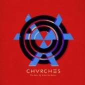 CHVRCHES  - CD THE BONES OF WHAT