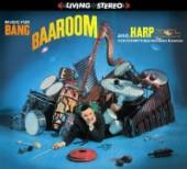 SCHORY DICK  - CD MUSIC FOR BANG BAAROOM..