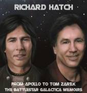 RICHARD HATCH  - CD+DVD FROM APOLLO T..