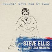 ELLIS STEVE  - CD ROLLIN' WITH THE 69 CREW