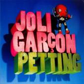 PETTING  - 2xVINYL JOLI GARCON -LP+CD- [VINYL]