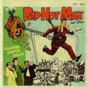 RED HOT MAX & CATS  - CD CUCKOO CLOCK.. -REISSUE-