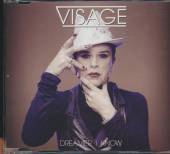 VISAGE  - CM DREAMER I KNOW