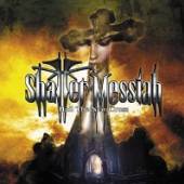 SHATTER MESSIAH  - CD HAIL TO THE NEW CROSS